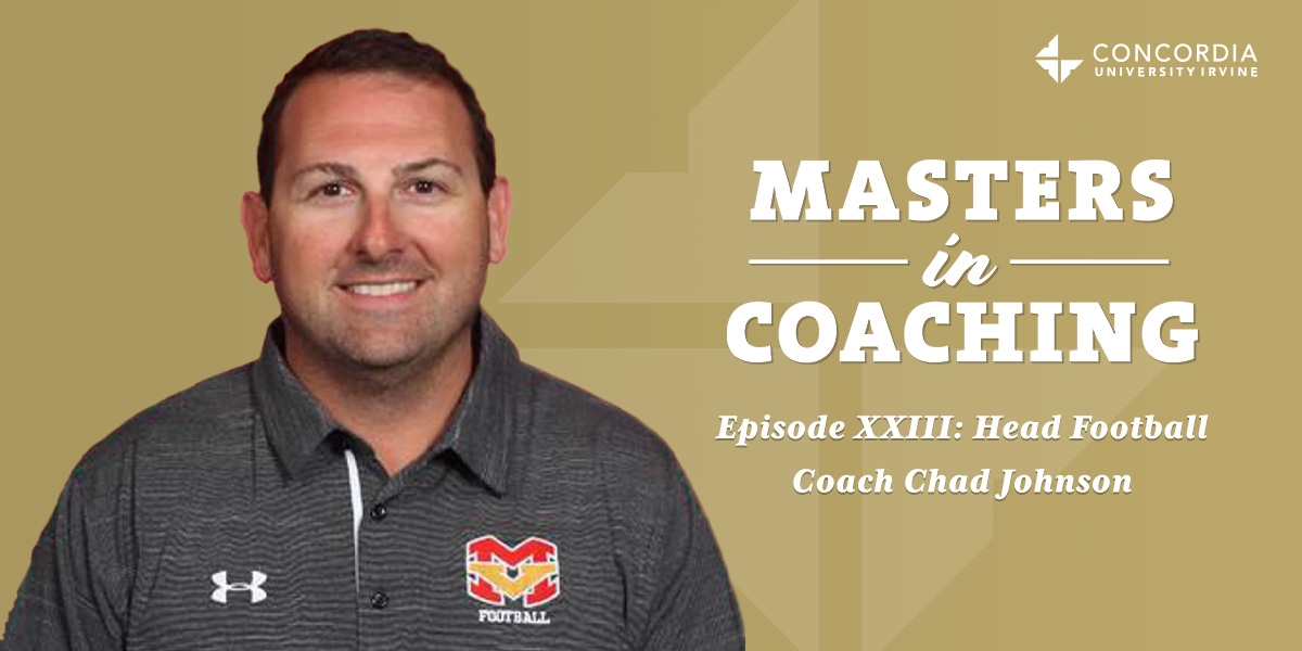 Masters In Coaching Episode XXIII Coach Chad Johnson